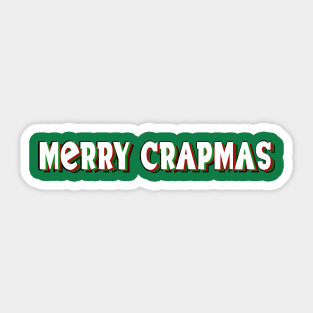 Merry Crapmas! Sticker